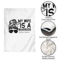 My Wife Is A Warrior Garden Flag Melanoma Awareness Husband Gift