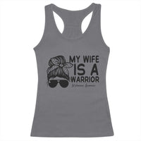 My Wife Is A Warrior Racerback Tank Top Melanoma Awareness Husband Gift
