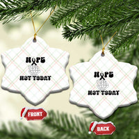 Melanoma Fighter Gift Ceramic Ornament Funny Skeleton Nope Not Today