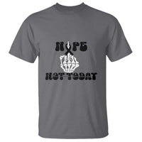 Melanoma Fighter Gift T Shirt Funny Skeleton Nope Not Today