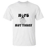 Melanoma Fighter Gift T Shirt Funny Skeleton Nope Not Today