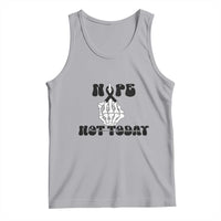 Melanoma Fighter Gift Tank Top Funny Skeleton Nope Not Today