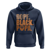 Dope Black Papa Hoodie Proud African American Fathers Day Gift