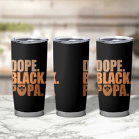 Dope Black Papa Tumbler Cup Proud African American Fathers Day Gift