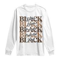 Father Leader Provider Protector King Long Sleeve Shirt Proud Black Dad Gift