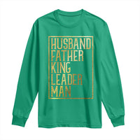 Husband Father King Leader Man Long Sleeve Shirt Proud Black Dad Gift