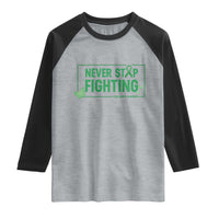 Liver Cancer Warrior Raglan Shirt Never Stop Fighting Support Gift