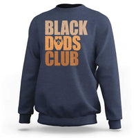 Black Dads Club Sweatshirt African American Fathers Day Gift