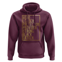 Strong Black Father Hoodie Hero Leader Provider Protector Gift