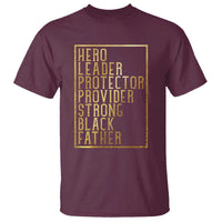 Strong Black Father T Shirt Hero Leader Provider Protector Gift
