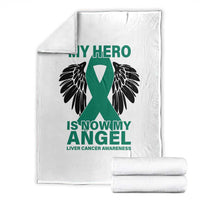 Liver Cancer Awareness Memorial Gift Throw Blanket My Hero Is Now My Angel