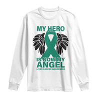 Liver Cancer Awareness Memorial Gift Long Sleeve Shirt My Hero Is Now My Angel