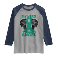 Liver Cancer Awareness Memorial Gift Raglan Shirt My Hero Is Now My Angel