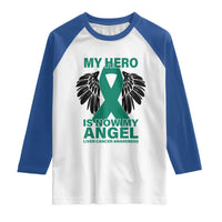 Liver Cancer Awareness Memorial Gift Raglan Shirt My Hero Is Now My Angel