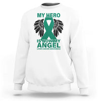 Liver Cancer Awareness Memorial Gift Sweatshirt My Hero Is Now My Angel