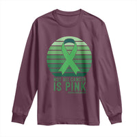 Liver Cancer Awareness Long Sleeve Shirt Not All Cancer Is Pink Ribbon Support Gift