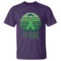 Liver Cancer Awareness T Shirt Not All Cancer Is Pink Ribbon Support Gift