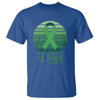 Liver Cancer Awareness T Shirt Not All Cancer Is Pink Ribbon Support Gift