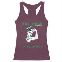 Liver Cancer Warrior Woman Gift Racerback Tank Top Too Tough For Cancer Im A Survivor