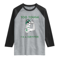 Liver Cancer Warrior Woman Gift Raglan Shirt Too Tough For Cancer Im A Survivor