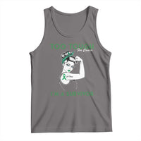 Liver Cancer Warrior Woman Gift Tank Top Too Tough For Cancer Im A Survivor