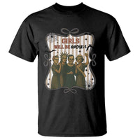 Halloween Feminist T Shirt Girls Will Be Ghouls Women Empowerment - Wonder Print Shop