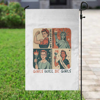 Girls Will Be Girls Garden Flag Patriotic Feminist USA Women - Wonder Print Shop