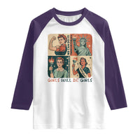 Girls Will Be Girls Raglan Shirt Patriotic Feminist USA Women - Wonder Print Shop