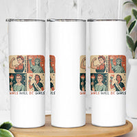 Girls Will Be Girls Skinny Tumbler Patriotic Feminist USA Women