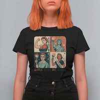 Girls Will Be Girls T Shirt For Women Patriotic Feminist USA Women - Wonder Print Shop