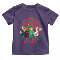 Girls Will Be Girls Toddler T Shirt Funny Patriotic Feathered Feminists Ducks - Wonder Print Shop