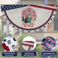 Girls Will Be Girls Patriotic Fan Flag Funny Feathered Feminists Ducks
