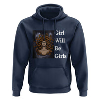 Girl Will Be Girls Hoodie Medusa Mythology Feminist Women - Wonder Print Shop