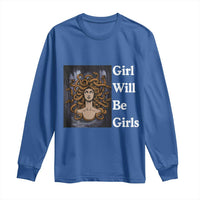 Girl Will Be Girls Long Sleeve Shirt Medusa Mythology Feminist Women - Wonder Print Shop