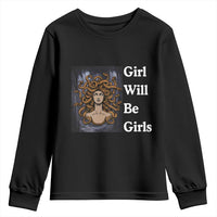 Girl Will Be Girls Youth Sweatshirt Medusa Mythology Feminist Women - Wonder Print Shop