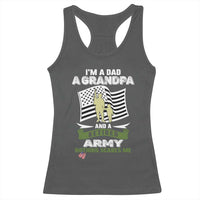 Retired Army Racerback Tank Top Funny I Am A Dad A Grandpa Nothing Scares Me - Wonder Print Shop