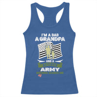 Retired Army Racerback Tank Top Funny I Am A Dad A Grandpa Nothing Scares Me - Wonder Print Shop