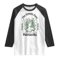 Feminist Raglan Shirt The Female Gaze Petrify The Patriarchy Mythology Medusa - Wonder Print Shop