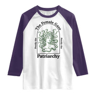 Feminist Raglan Shirt The Female Gaze Petrify The Patriarchy Mythology Medusa - Wonder Print Shop