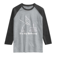 Dabbing Stickman Party Humor Gift Raglan Shirt It Is My Birthday