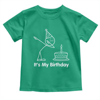 Dabbing Stickman Party Humor Gift Toddler T Shirt It Is My Birthday