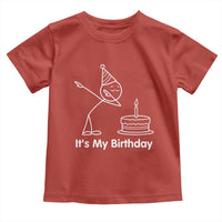 Dabbing Stickman Party Humor Gift Toddler T Shirt It Is My Birthday