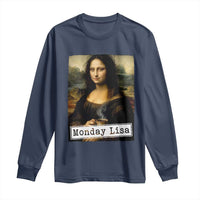 Monday Lisa Coffee Lover Long Sleeve Shirt Funny Mona Lisa Art Parody Graphic Tired Work