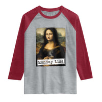 Monday Lisa Coffee Lover Raglan Shirt Funny Mona Lisa Art Parody Graphic Tired Work