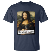 Monday Lisa Coffee Lover T Shirt Funny Mona Lisa Art Parody Graphic Tired Work