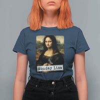 Monday Lisa Coffee Lover T Shirt For Women Funny Mona Lisa Art Parody Graphic Tired Work