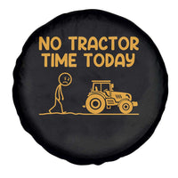 Funny Farm Life Stickman Meme Spare Tire Cover No Tractor Time Today