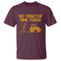 Funny Farm Life Stickman Meme T Shirt No Tractor Time Today
