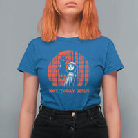 Not Today Jesus T Shirt For Women Gothic Dark Art Pastel Goth Creepy Graphic