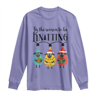 Tis The Season To Be Knitting Long Sleeve Shirt Christmas Gift - Wonder Print Shop